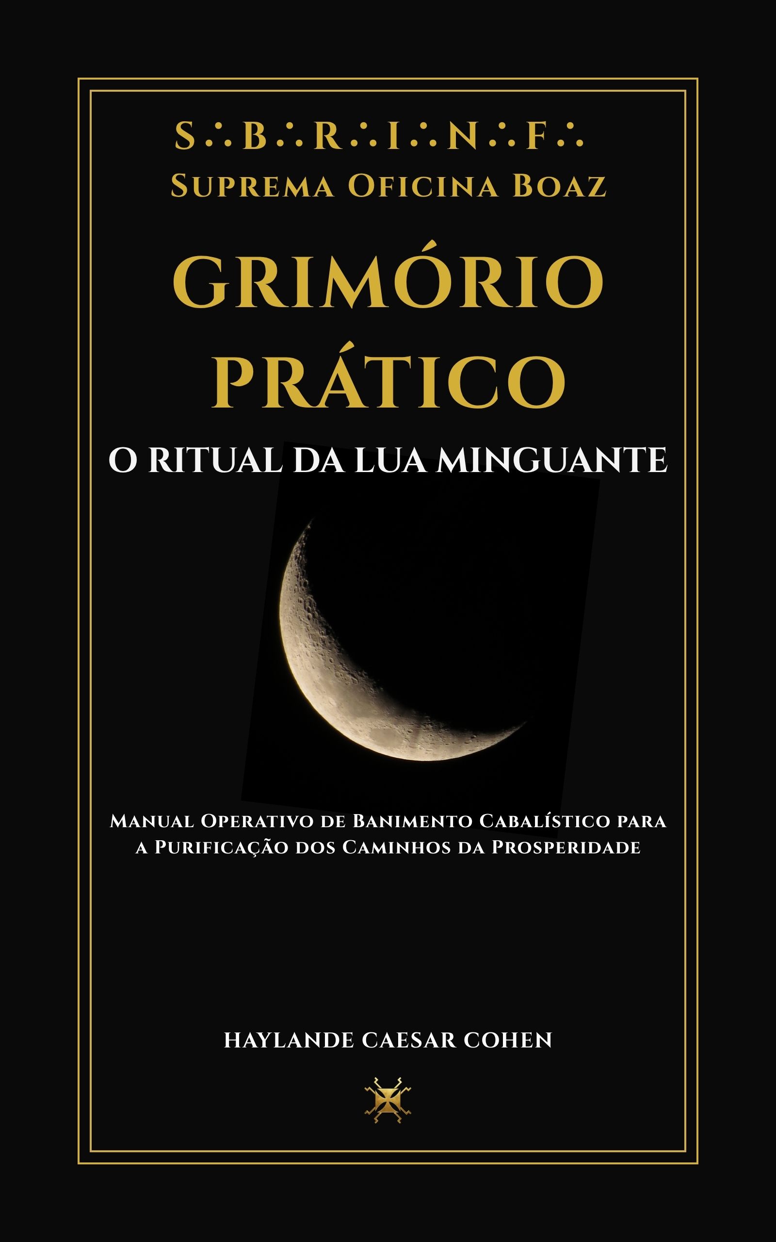 Capa Oficial Grimório Prático - O Ritual da Lua Minguante